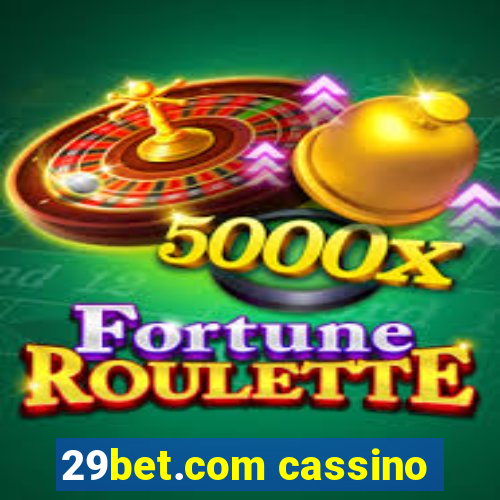 29bet.com cassino